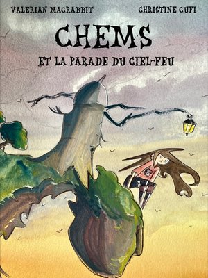 cover image of Chems et la Parade du Ciel-Feu